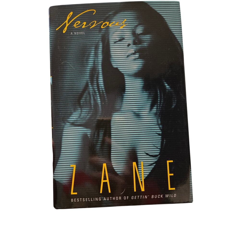 Nervous by Zane Hardcover First Edition First Printing 2003 Atria Books
